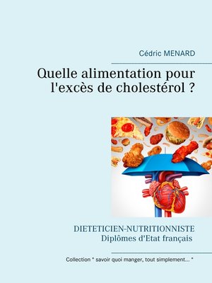 cover image of Quelle alimentation pour l'excès de cholestérol ?